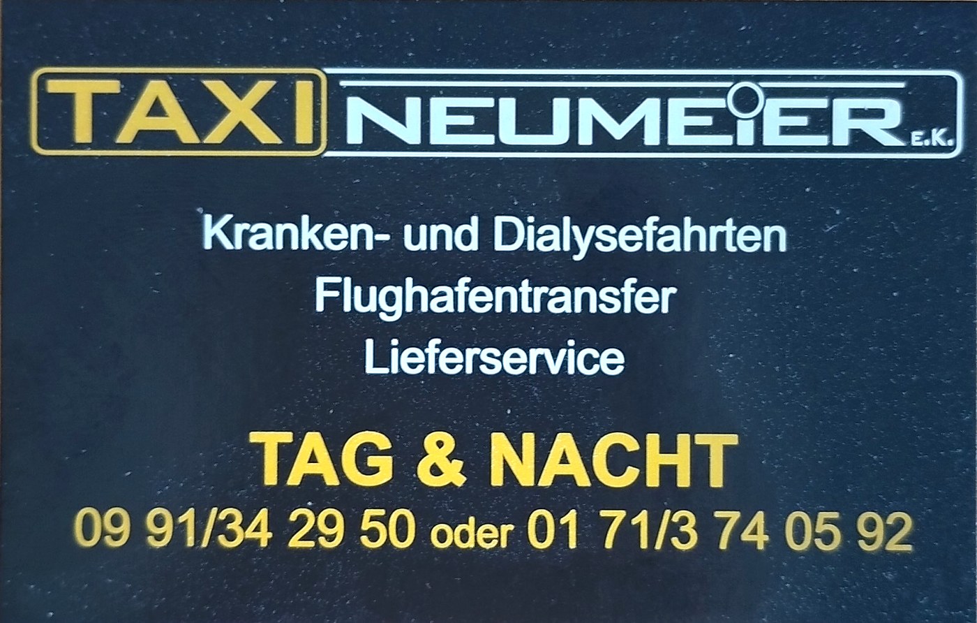 Firmenschild von Taxi Neumeier e.K. mit den Leistungen Kranken- und Dialysefahrten, Flughafentransfer und Lieferservice sowie den Rufnummern 0991 342950 und 0171 3740592